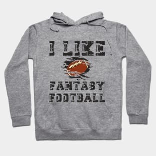 I like fantasy football Hoodie